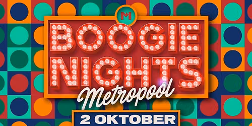 Boogie Nights Metropool Almelo in Overijssel