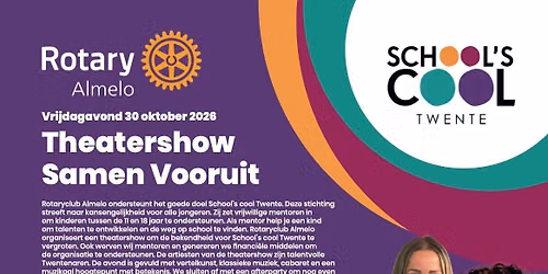 Theatershow Samen Vooruit, Rotaryclub Almelo in Overijssel