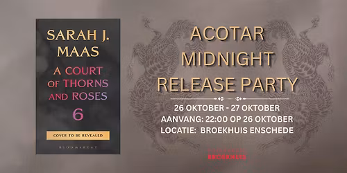Midnight Release Party ACOTAR — Uitgaan in Overijssel