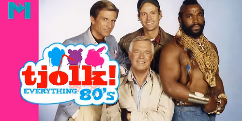 Tjolk! Everything 80’s — Uitgaan in Overijssel