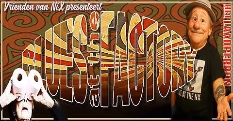 Blues @ The Factory Woensdag — muziek in Overijssel