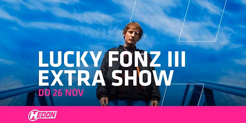 Lucky Fonz III – Extra show — Uitgaan in Overijssel