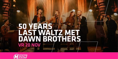 50 YEARS LAST WALTZ MET DAWN BROTHERS | SCHOUWBURG ODEON — theater in Overijssel