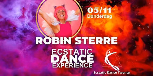 ROBIN STERRE✨️DONDERDAG 5 NOVEMBER ✨️ Ecstatic Dance Twente — Uitgaan in Overijssel